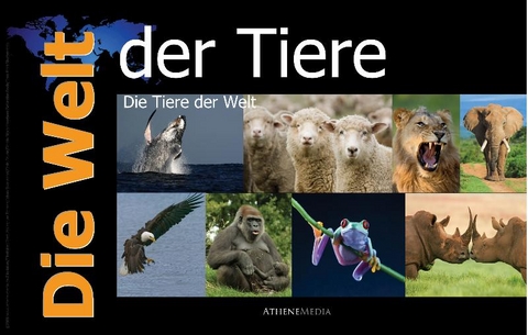 Die Welt der Tiere