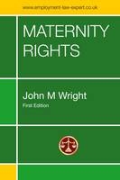 Maternity Rights - John Wright