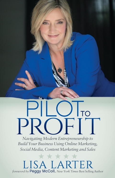 Pilot to Profit -  Lisa Larter