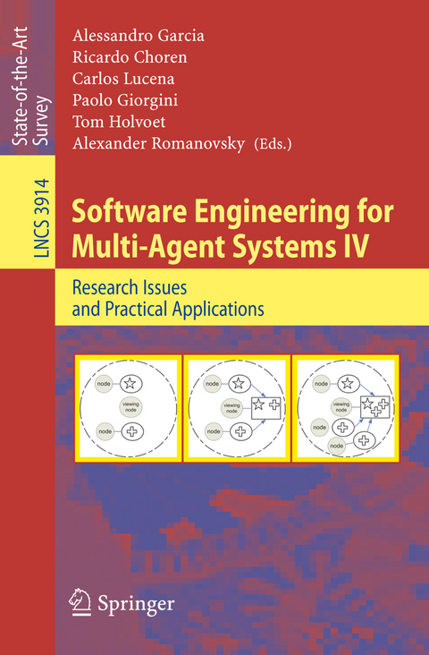 Software Engineering for Multi-Agent Systems IV - 