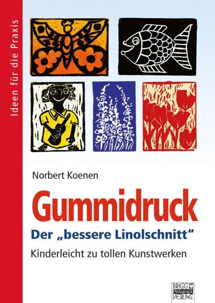 Ideen f&uuml;r die Praxis - Allgemein / Gummidruck