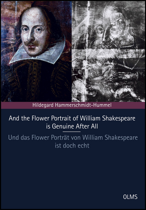 And the Flower Portrait of William Shakespeare is Genuine After All - Und das Flower Portr&auml;t von William Shakespeare ist doch echt - Hildegard Hammerschmidt-Hummel