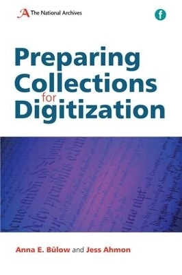 Preparing Collections for Digitization - Anna E. B&uuml;low, Jess Ahmon