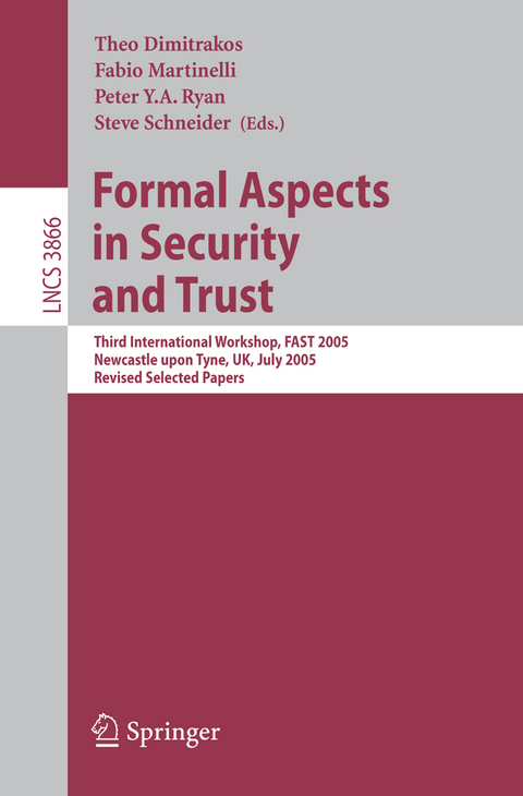 Formal Aspects in Security and Trust - 