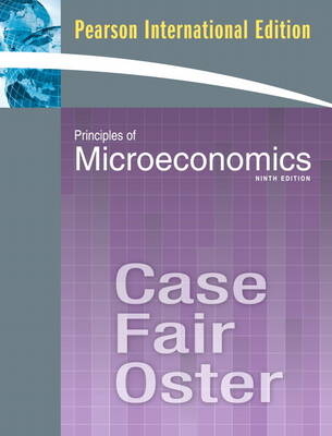 Principles of Microeconomics:International Edition Plus MEL 12 Month Access Card - Karl E. Case, Ray C. Fair, Sharon E. Oster, . . Pearson Education