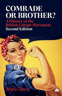 Comrade or Brother? - Mary Davis
