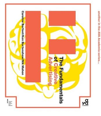 The Fundamentals of Creative Advertising - Ken Burtenshaw, Nik Mahon