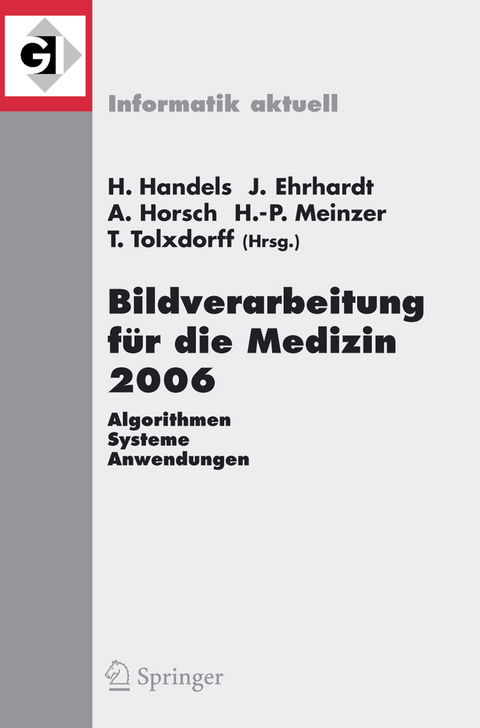 Bildverarbeitung f&uuml;r die Medizin 2006 - 