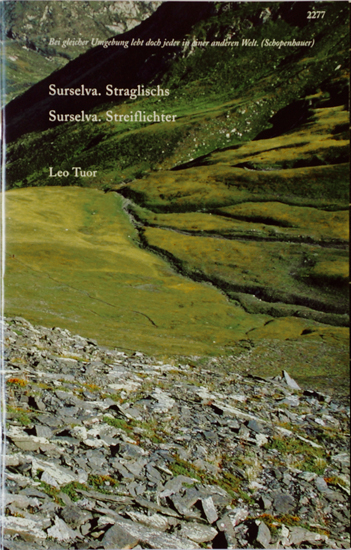 Surselva. Straglischs - Surselva. Streiflichter - Leo Tuor