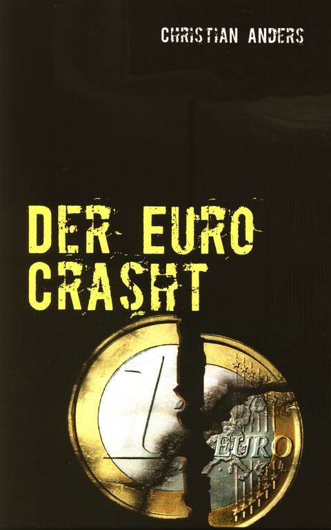 Der Euro Crasht - Christian Anders