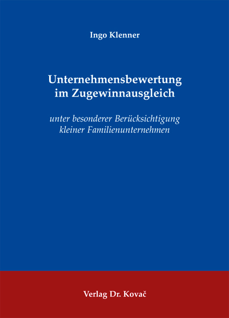 Unternehmensbewertung im Zugewinnausgleich - Ingo Klenner