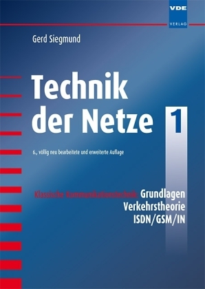 Technik der Netze. Band 1 - Gerd Siegmund