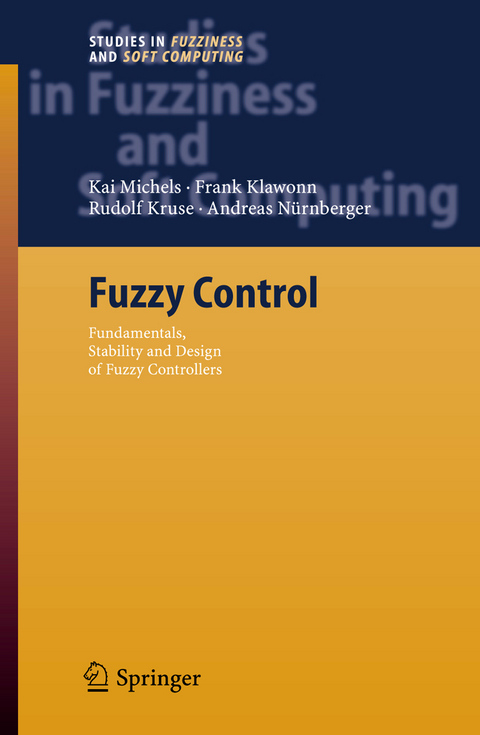Fuzzy Control - Kai Michels, Frank Klawonn, Rudolf Kruse, Andreas Nürnberger