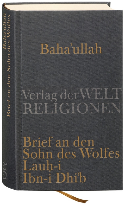 Baha'u'llah, Brief an den Sohn des Wolfes - 