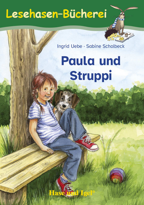 Paula und Struppi - Ingrid Uebe