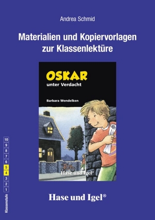 Begleitmaterial: Oskar unter Verdacht