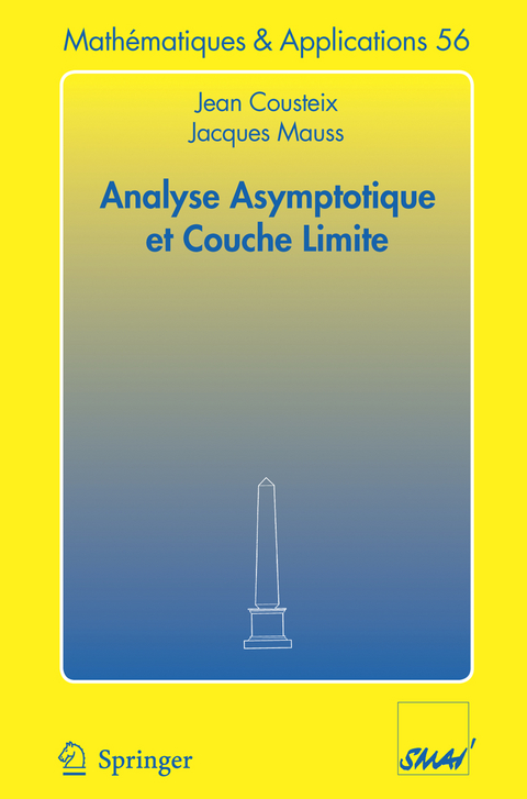 Analyse asymptotique et couche limite - Jean Cousteix, Jacques Mauss