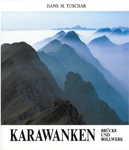 Karawanken - Hans M Tuschar