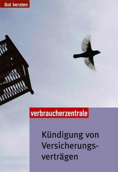 K&uuml;ndigung von Versicherungsvertr&auml;gen - Holger Balodis