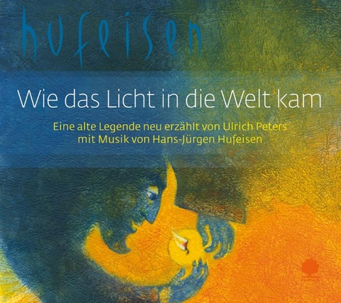 Wie das Licht in die Welt kam - 