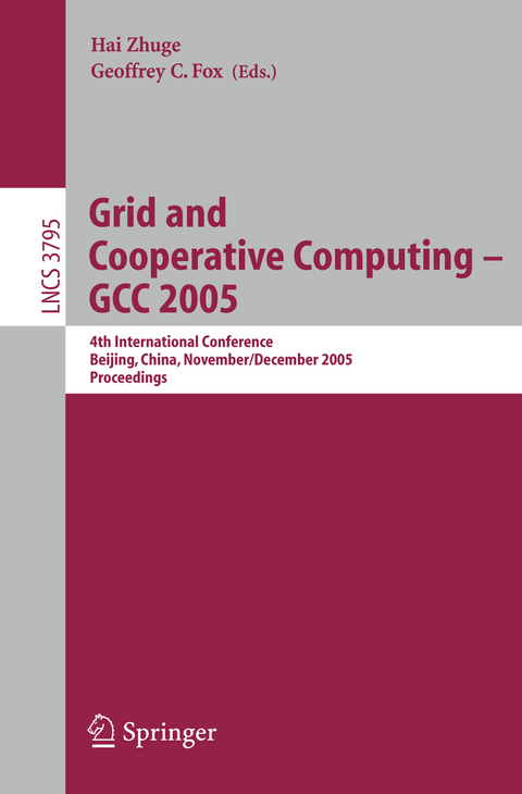 Grid and Cooperative Computing - GCC 2005 - 