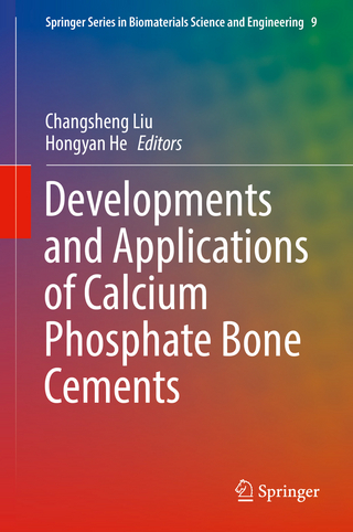 Developments and Applications of Calcium Phosphate Bone Cements