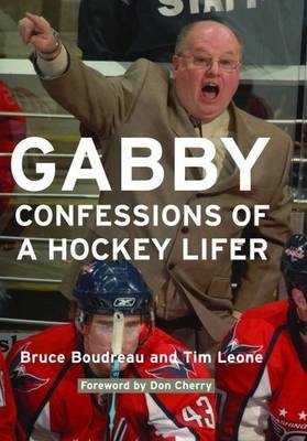 Gabby - Bruce Boudreau, Tim Leone
