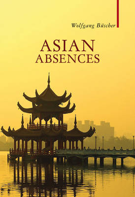 Asian Absences - Searching for Shangri-La