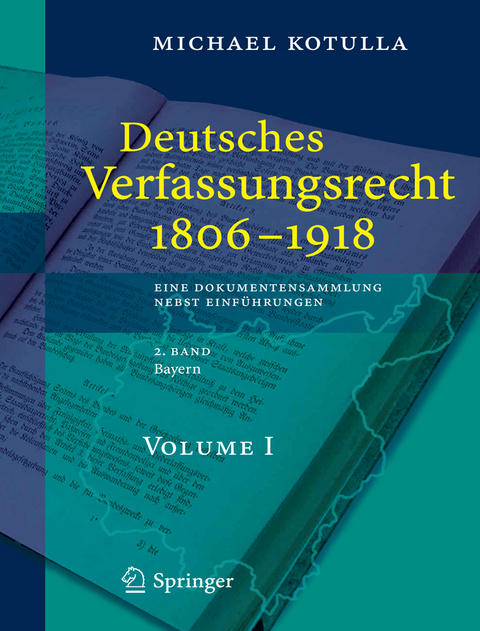 Deutsches Verfassungsrecht 1806 - 1918 - Michael Kotulla