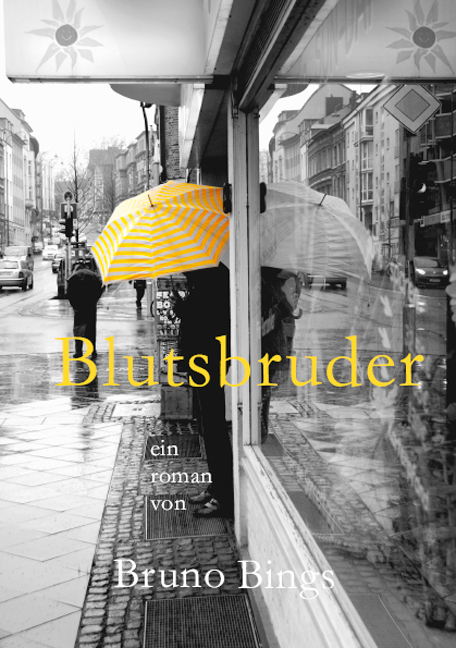 Blutsbruder - Bruno Bings