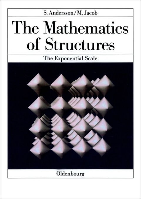 The Mathematics of Structures - Sten Andersson, Michael Jacob