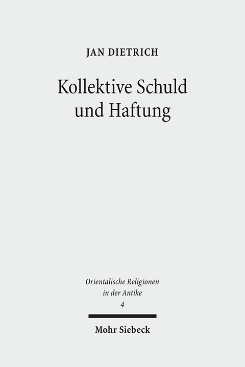 Kollektive Schuld und Haftung - Jan Dietrich