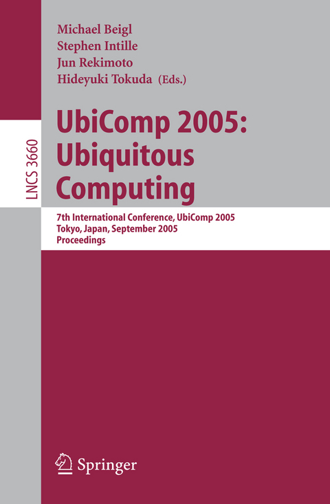UbiComp 2005: Ubiquitous Computing - 