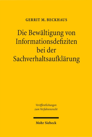 Die Bewältigung von Informationsdefiziten bei der Sachverhaltsaufklärung
