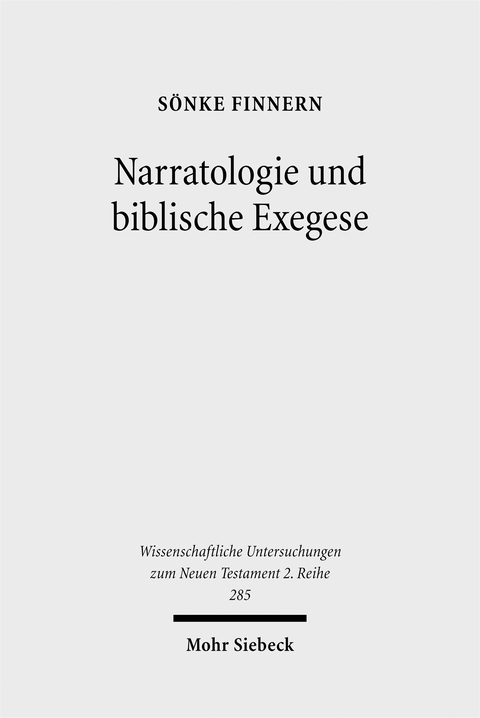 Narratologie und biblische Exegese - S&ouml;nke Finnern