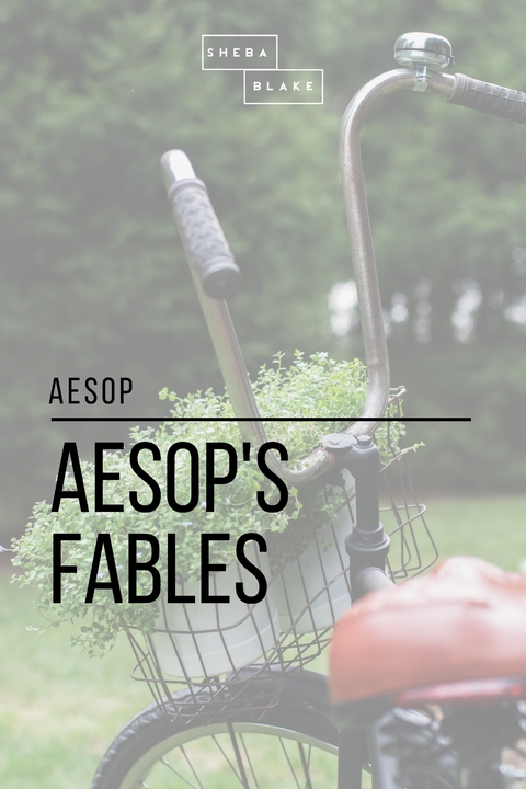 Aesop's Fables -  Aesop, Sheba Blake