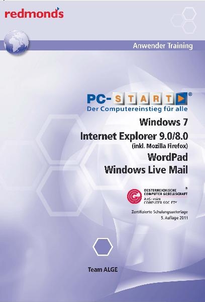 PC-START MIT WINDOWS 7 IE 9.0/8.0 WORDPAD WINDOWS MAIL - Syllabus 2.0