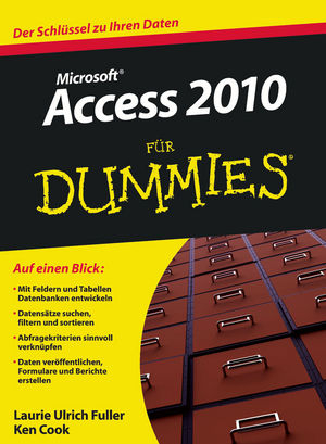 Access 2010 für Dummies - Laurie Ulrich Fuller