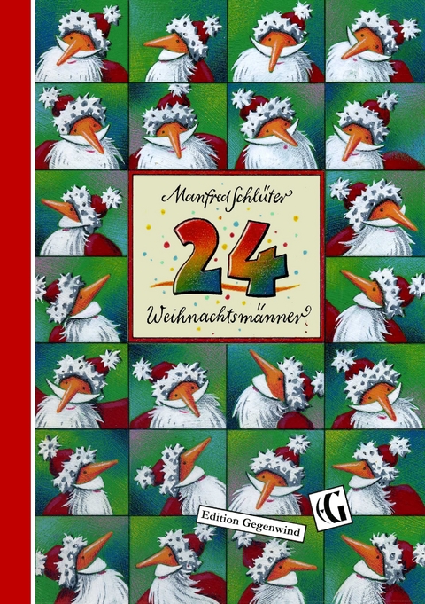 24 Weihnachtsm&auml;nner - Manfred Schl&uuml;ter