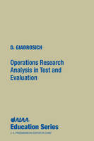 Operations Research Analysis in Quality Test and Evaluation - Donald L. Giadrosich