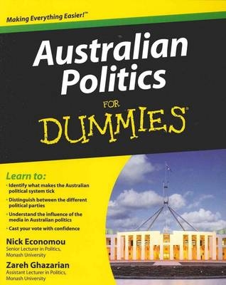 Australian Politics For Dummies - Nick Economou, Zareh Ghazarian