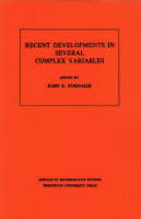 Recent Developments in Several Complex Variables - John Erik Fornaess