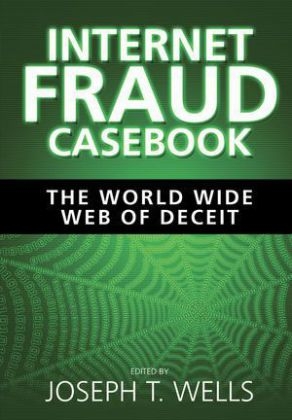 Internet Fraud Casebook - 