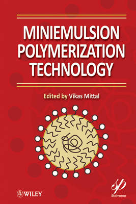 Miniemulsion Polymerization Technology - 