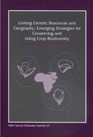 Linking Genetic Resources and Geography - 