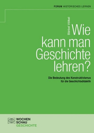 Wie kann man Geschichte lehren