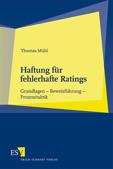 Haftung f&uuml;r fehlerhafte Ratings - Thomas M&uuml;hl