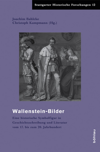 Wallensteinbilder im Widerstreit