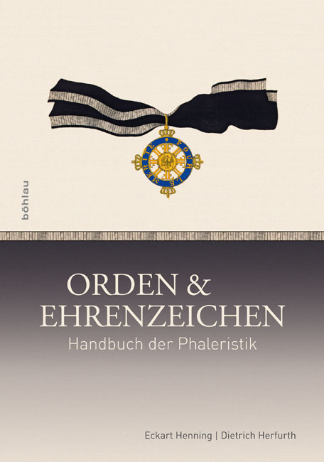 Orden und Ehrenzeichen - Eckart Henning, Dietrich Herfurth