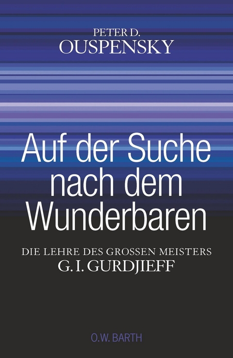 Auf der Suche nach dem Wunderbaren - Peter D. Ouspensky